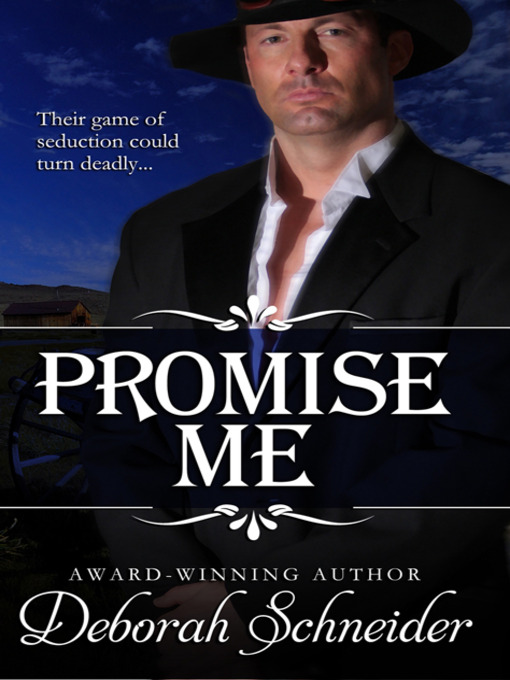 Title details for Promise Me by Deborah Schneider - Available